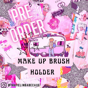 PRE ORDER make up brush holder